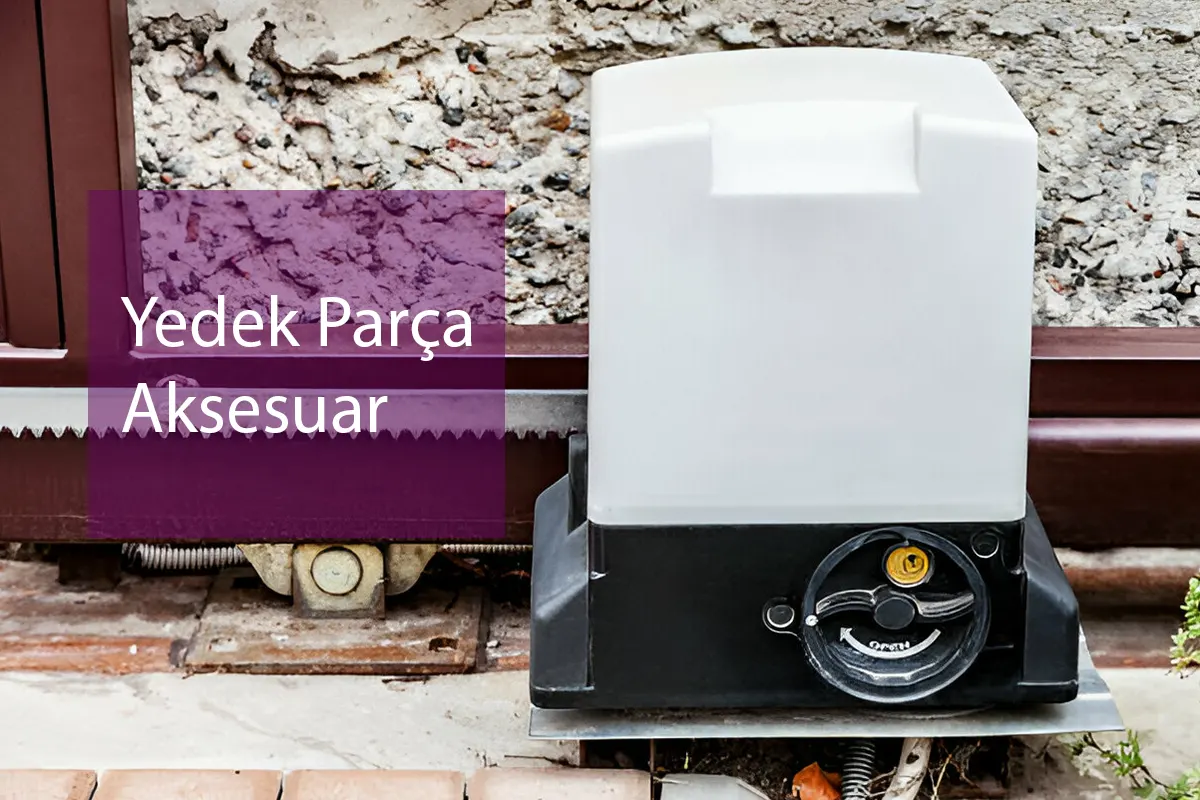 Yedek Parçalar ve
Aksesuar